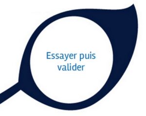 Essayer puis valider