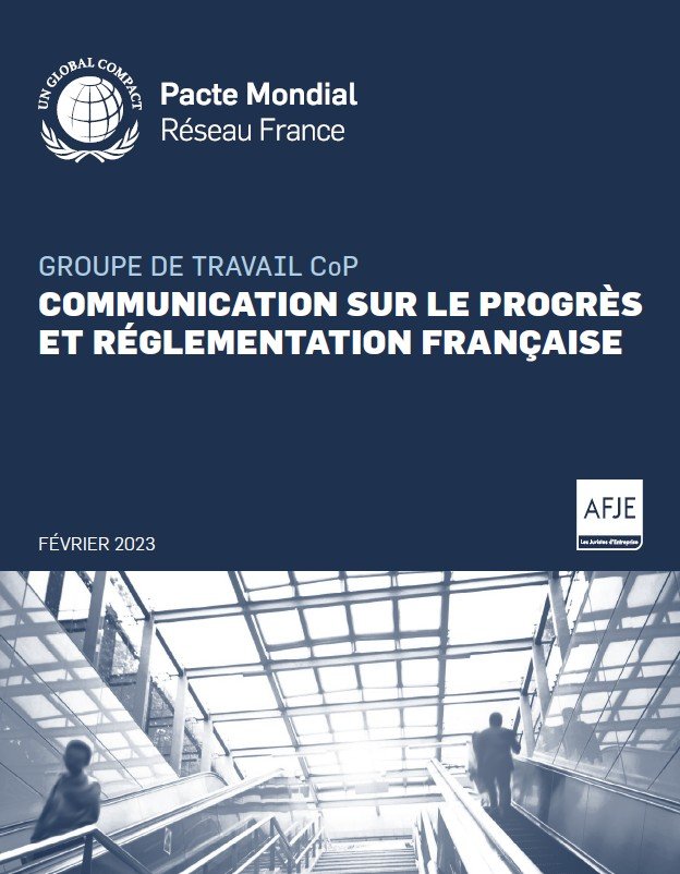 Communication sur le progrès et réglementation française Communication sur le progrès et réglementation française
